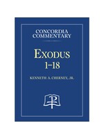 Concordia Commentary - Exodus 1-18
