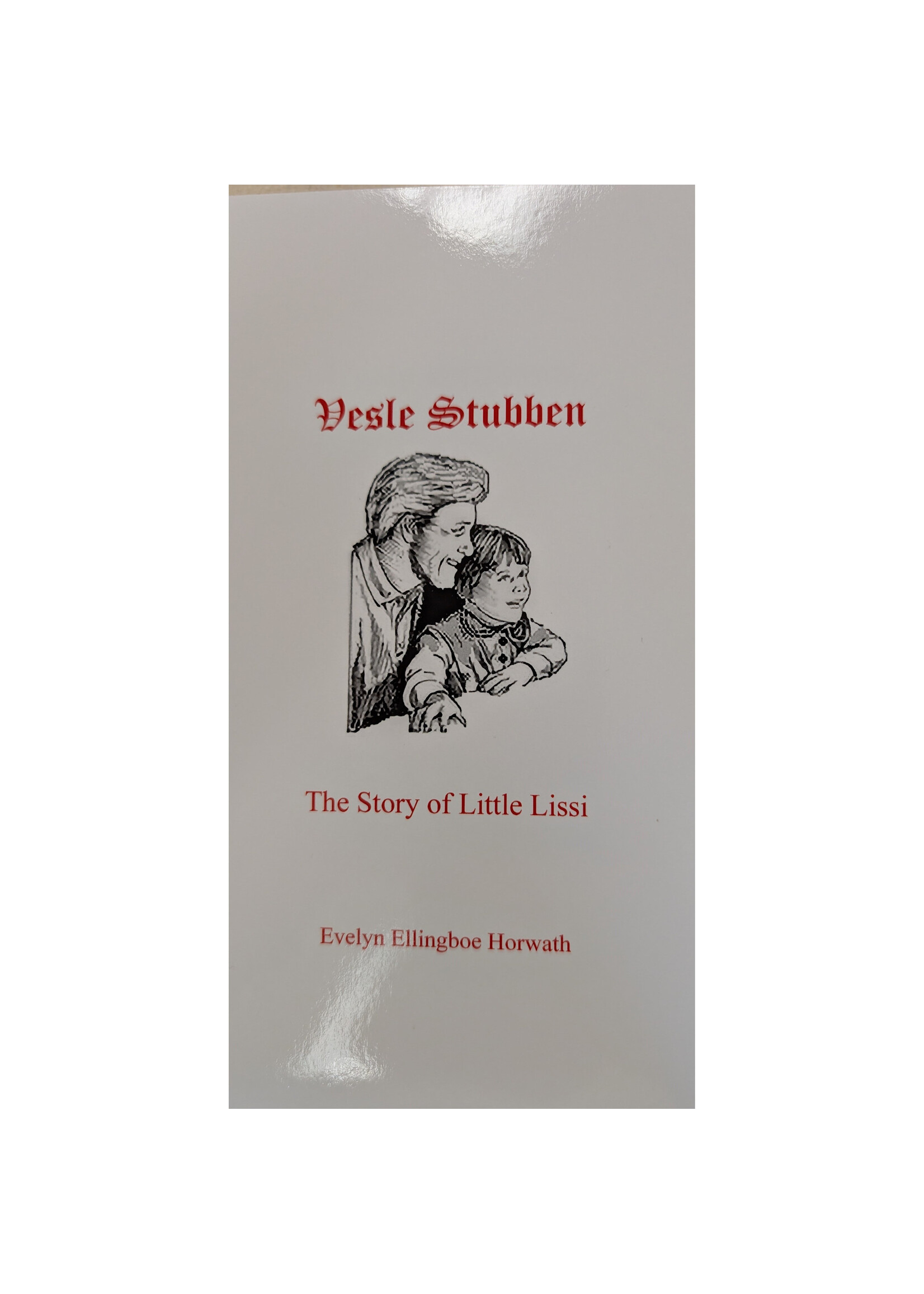 Vesle Stubben: The Story of Little Lissi