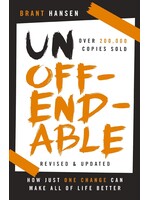 Unoffendable: How Just One Change Can Make All of Life Better
