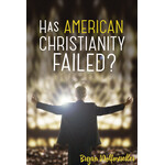 Has American Christianity Failed?