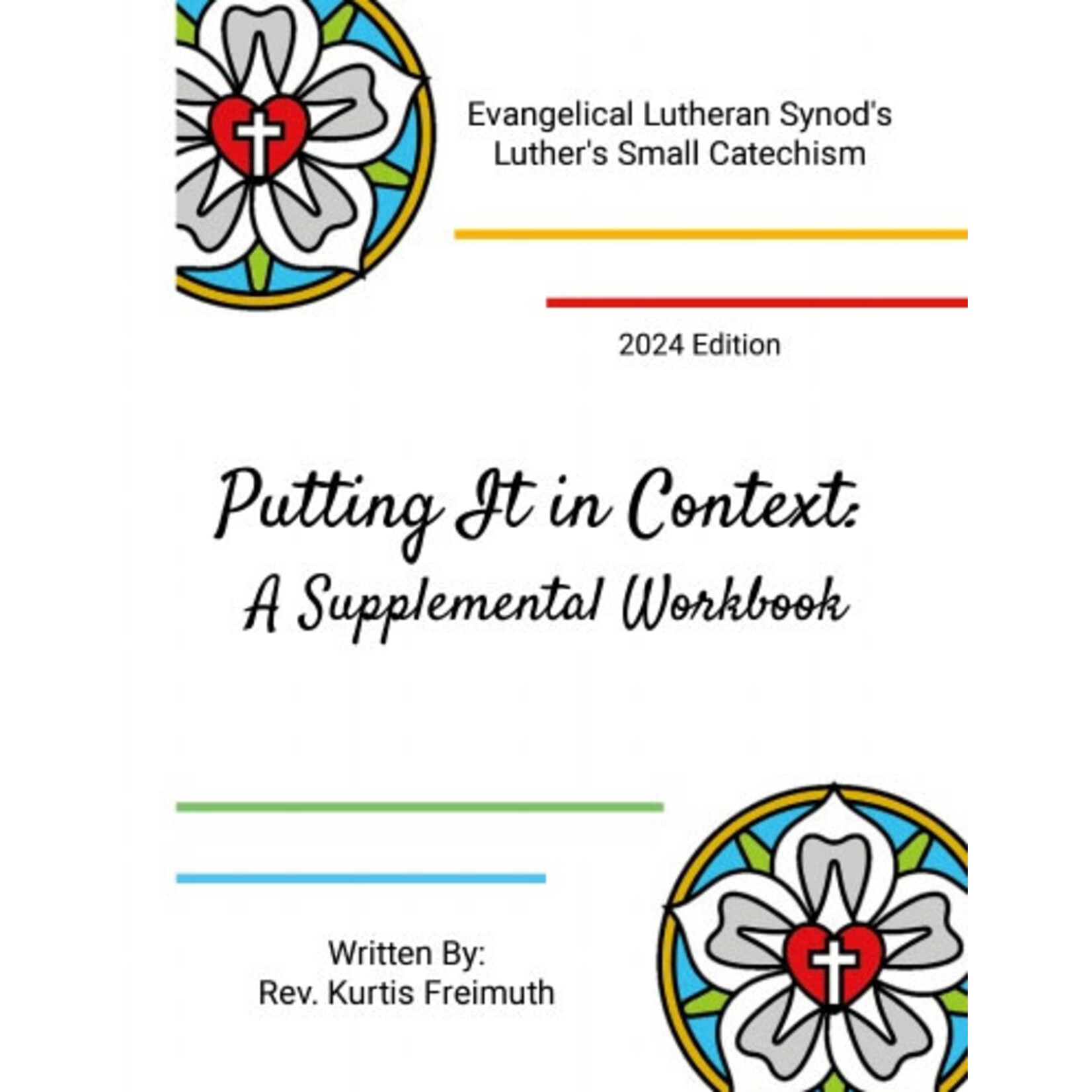 ELS Catechism: Putting It in Context 2024 Edition