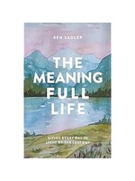The Meaning Full Life