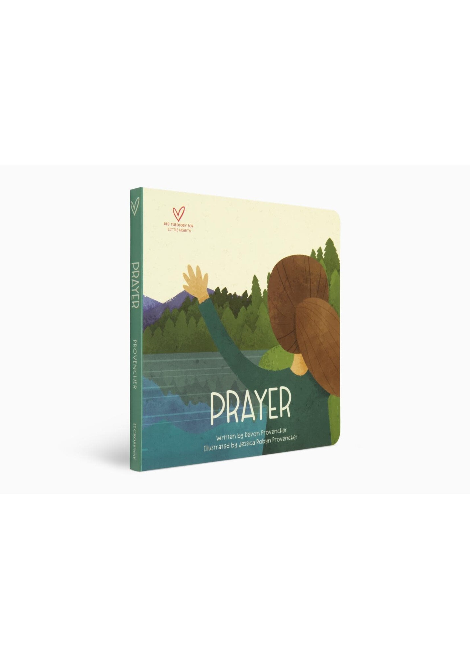 Prayer - Big Theology For Little Hearts, Board Book