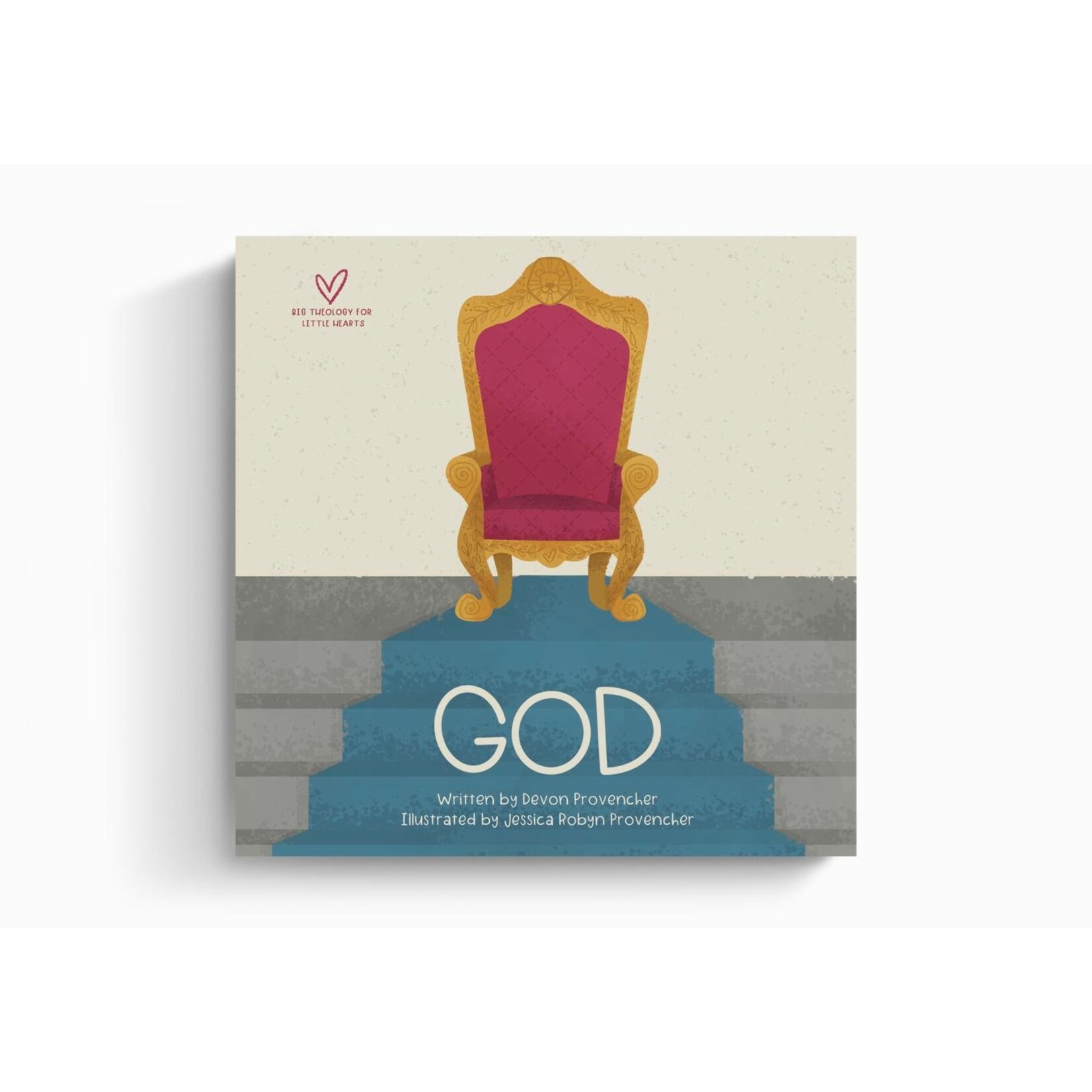God - Big Theology For Little Hearts, Board Book