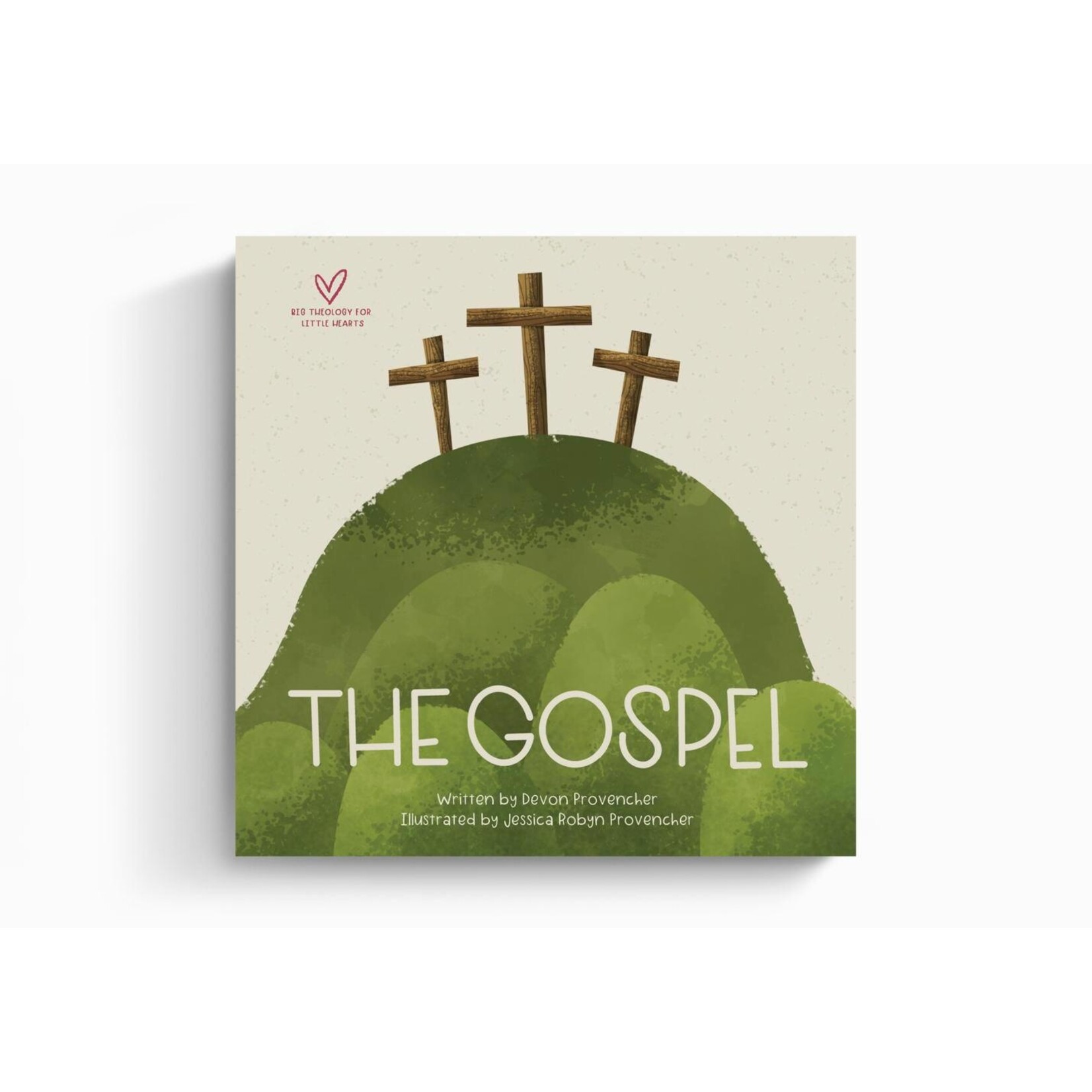 The Gospel - Big Theology For Little Hearts, Board Book