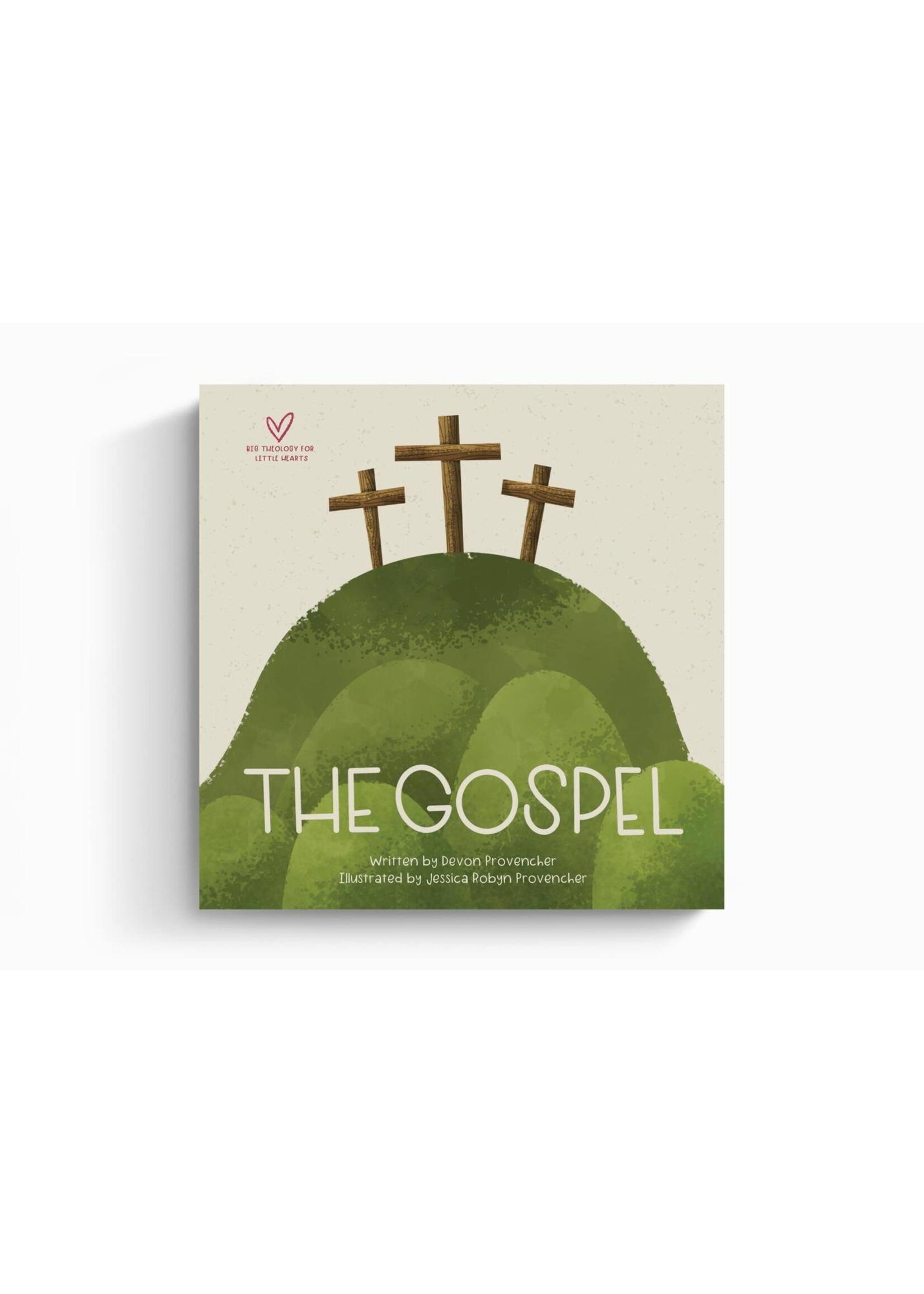 The Gospel - Big Theology For Little Hearts, Board Book