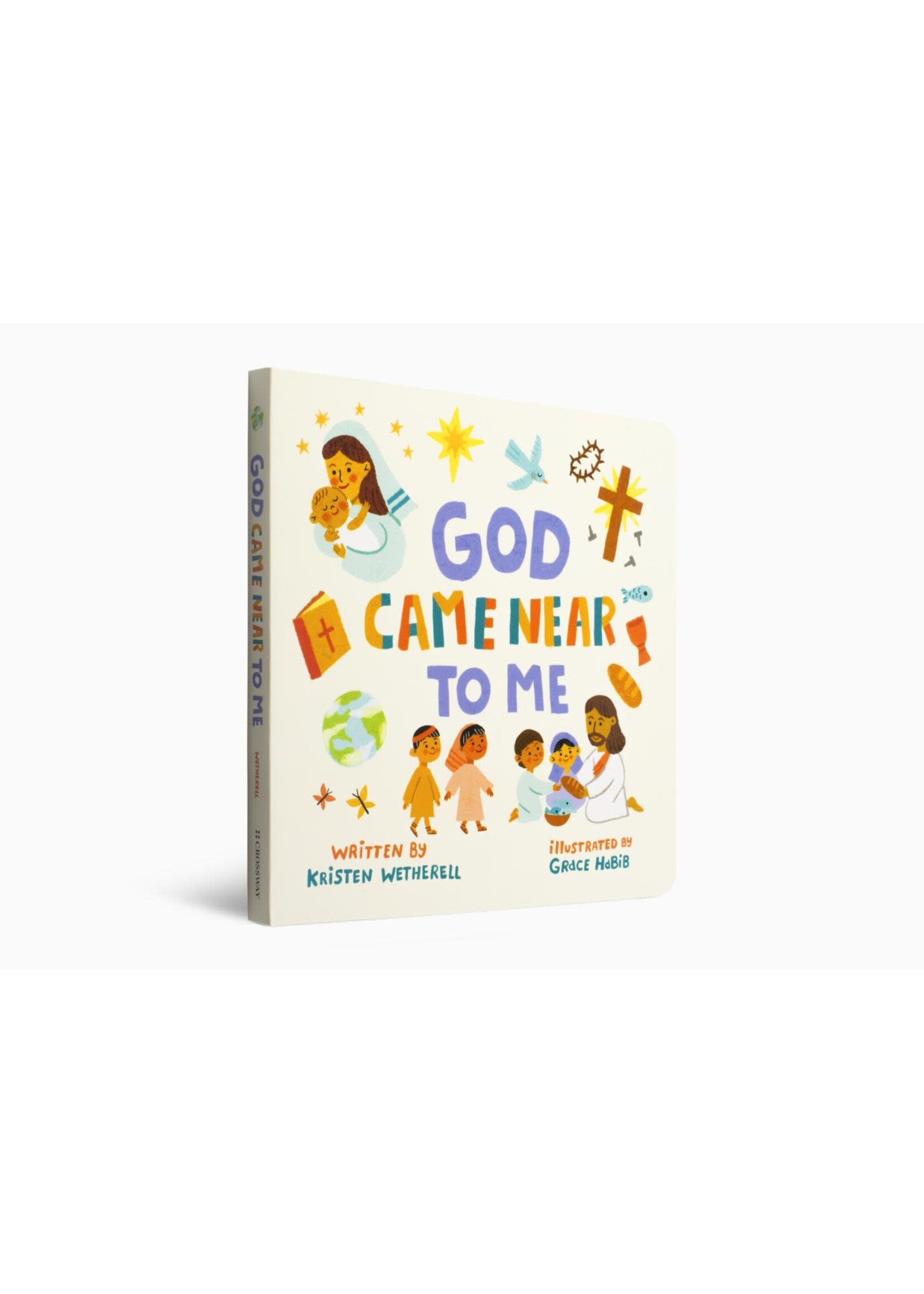 God Came Near To Me - Board Book