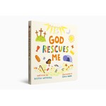 God Rescues Me - Board Book