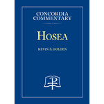 Concordia Commentary - Hosea