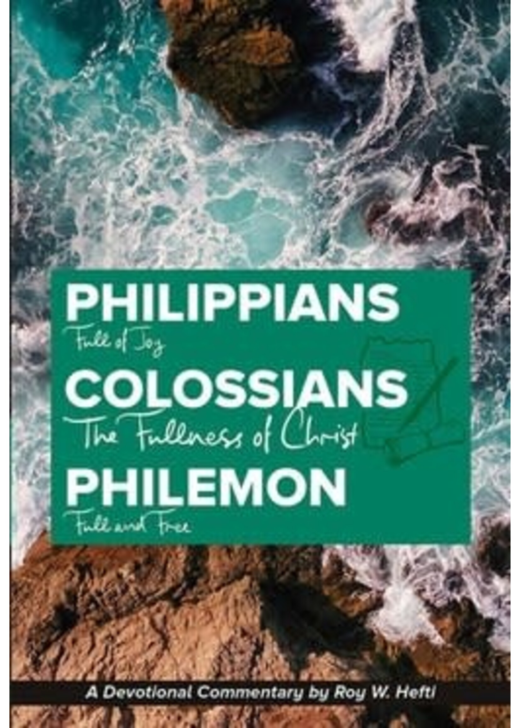 Philippians, Colossians, Philemon
