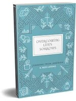 Overcoming Life's Sorrows