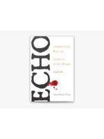Echo - Unbroken Truth, Worth Repeating