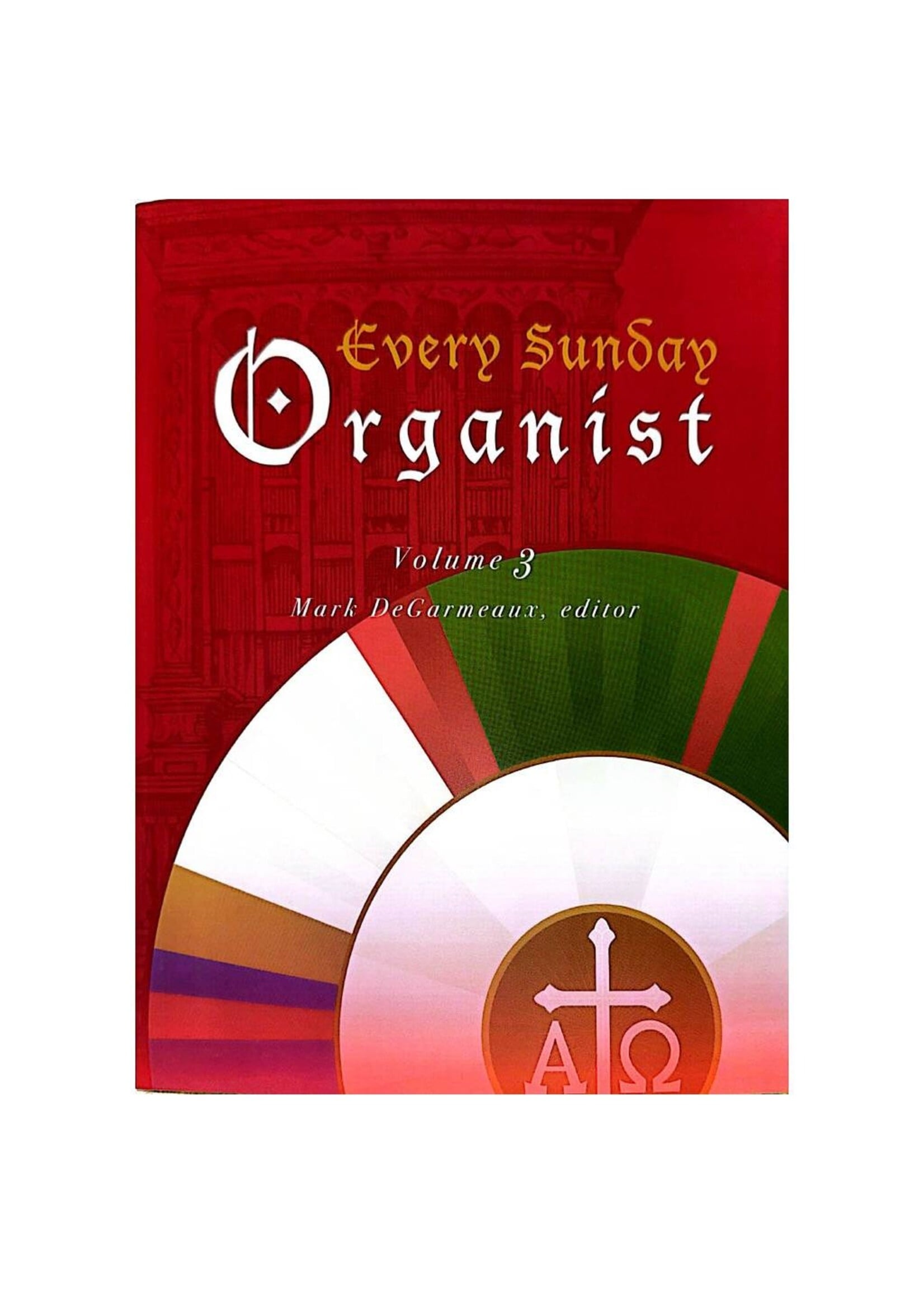 Every Sunday Organist Volume 3