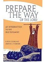 Prepare the Way for the Lord: An Introduction to the Old Testament