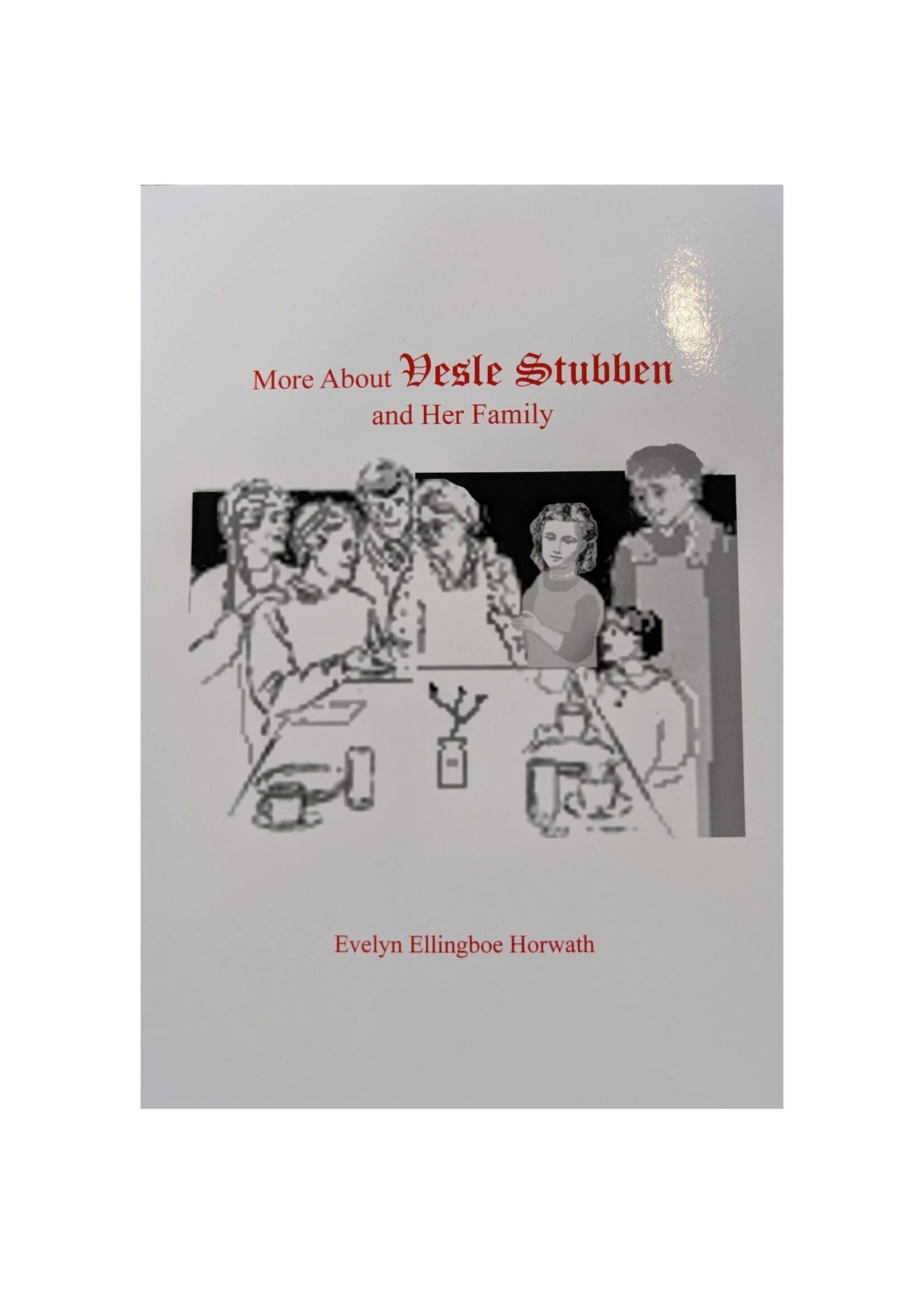 More About Vesle Stubben and Her Family