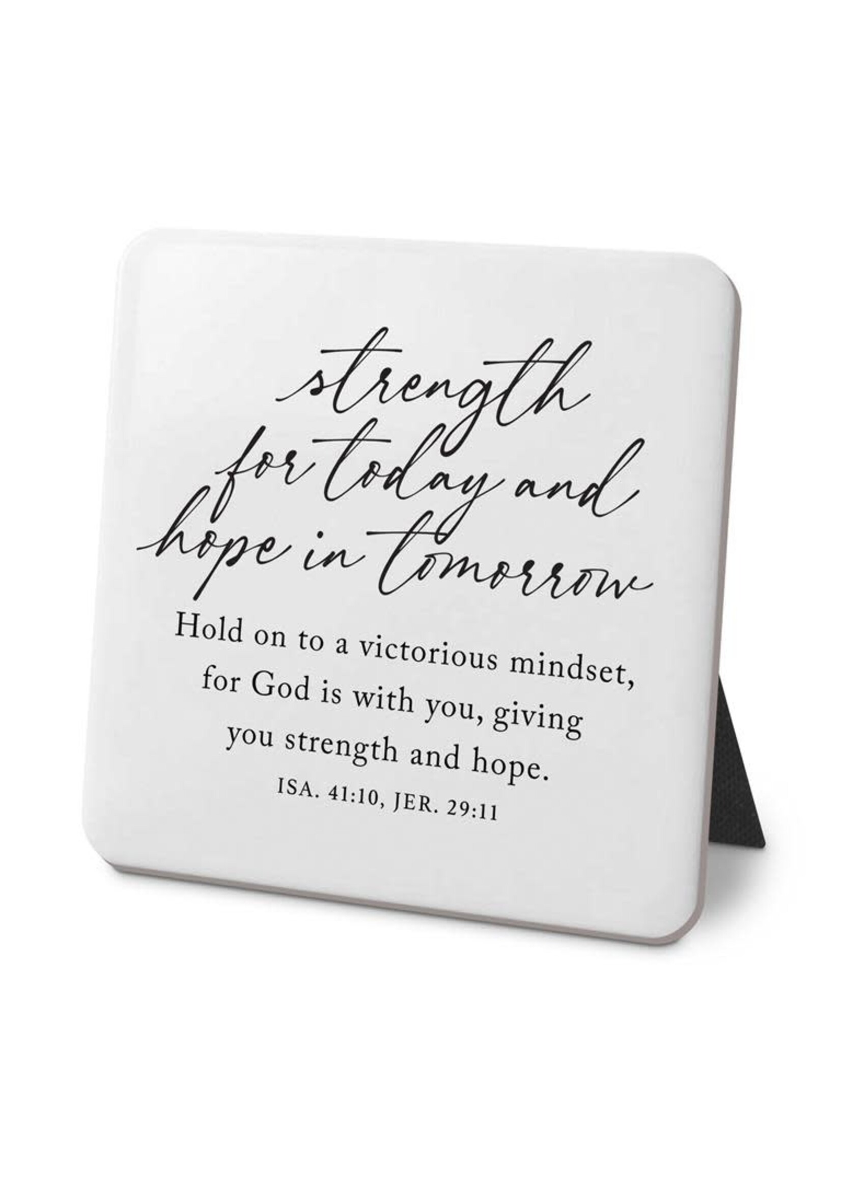 Desk Plaque Strength Today Hope