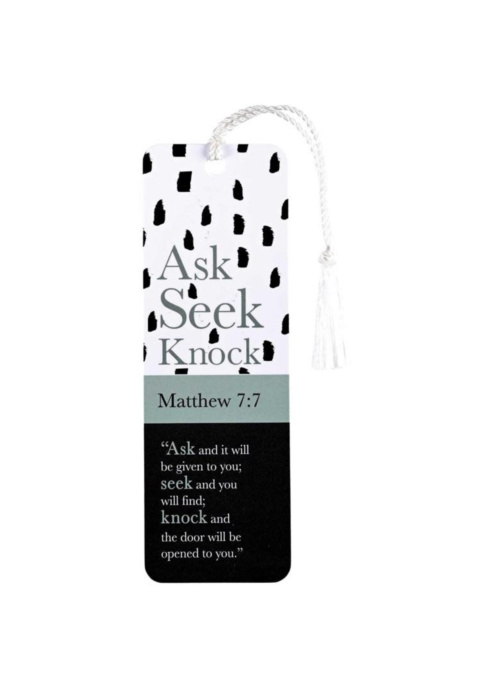 Ask Seek Knock Bookmark- Matthew 7:7