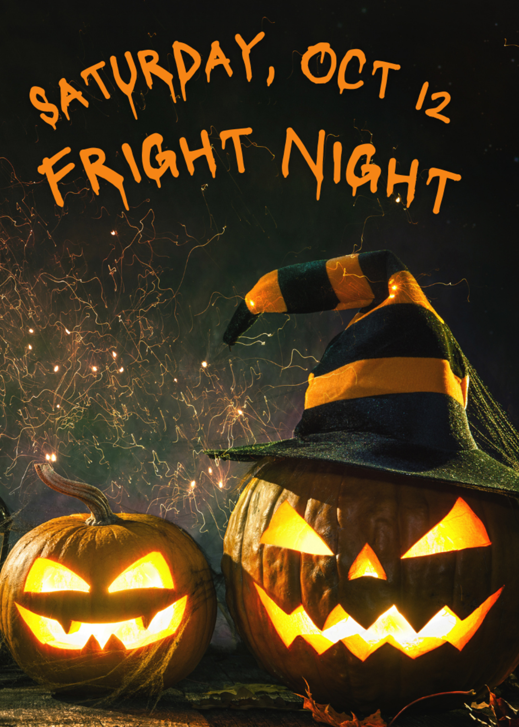 Saturday, October 12th Fright Night