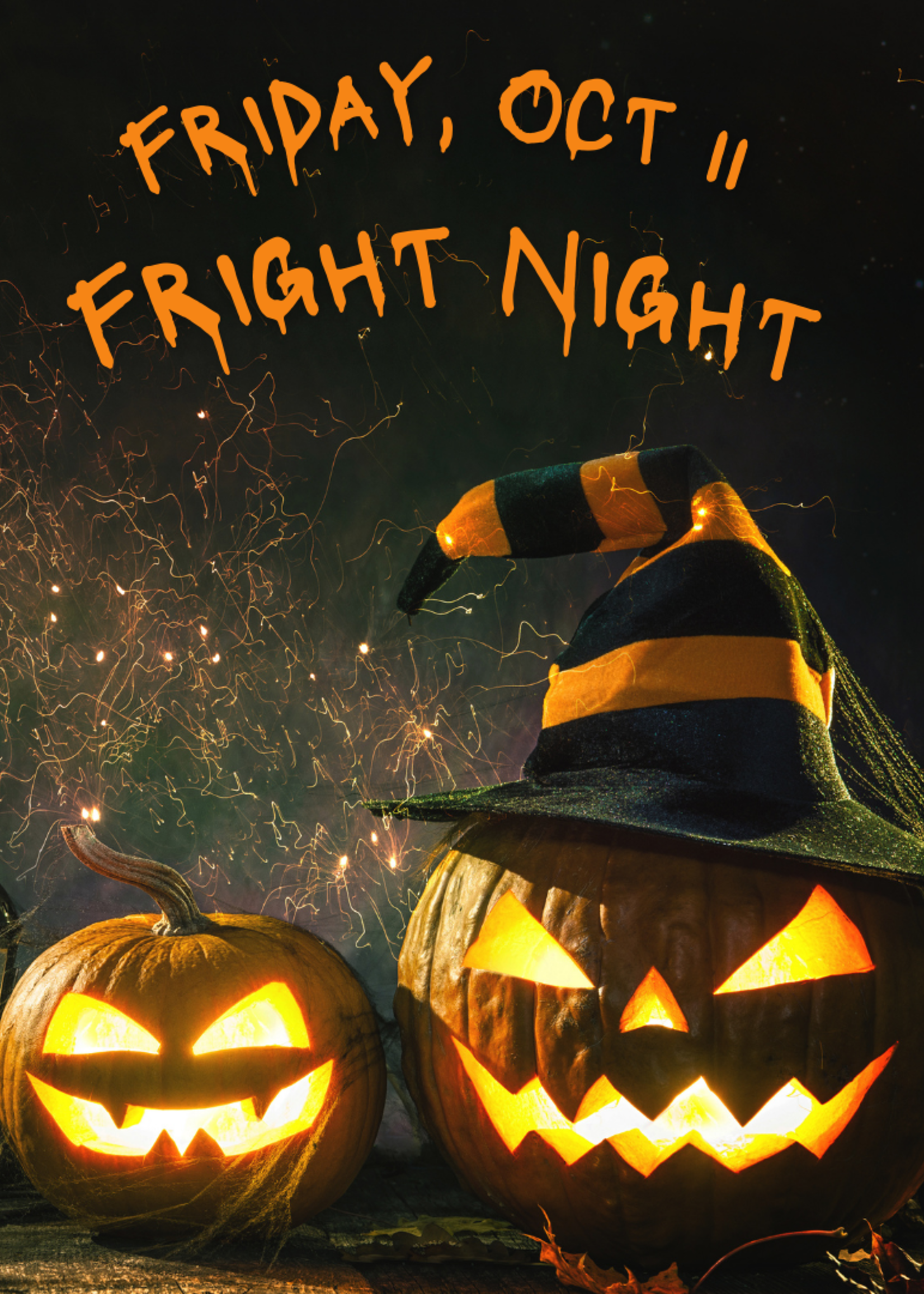 Friday, October 11th Fright Night