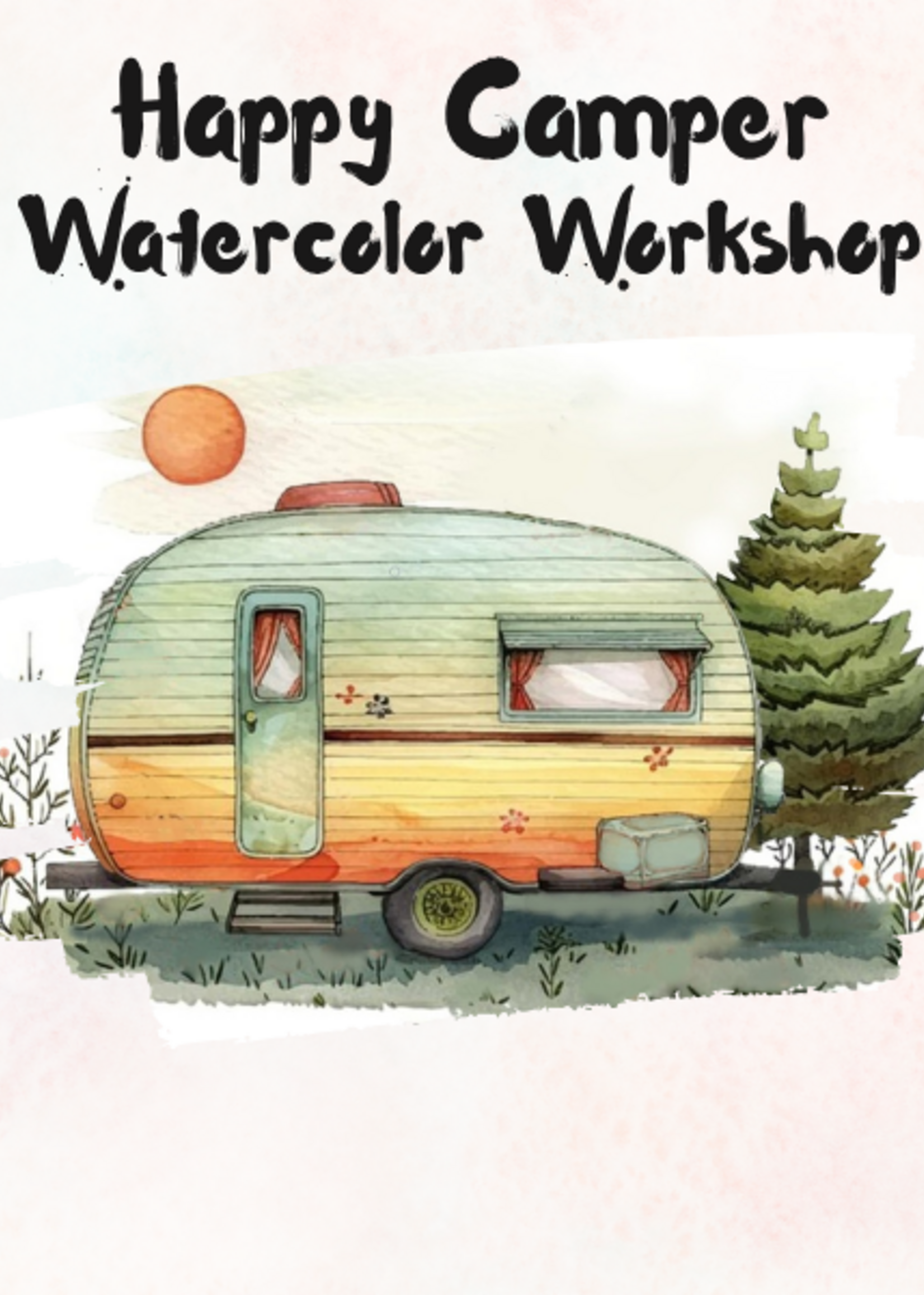 Happy Camper Paint Night - Friday, July 17 @ 5:30-7:30 pm