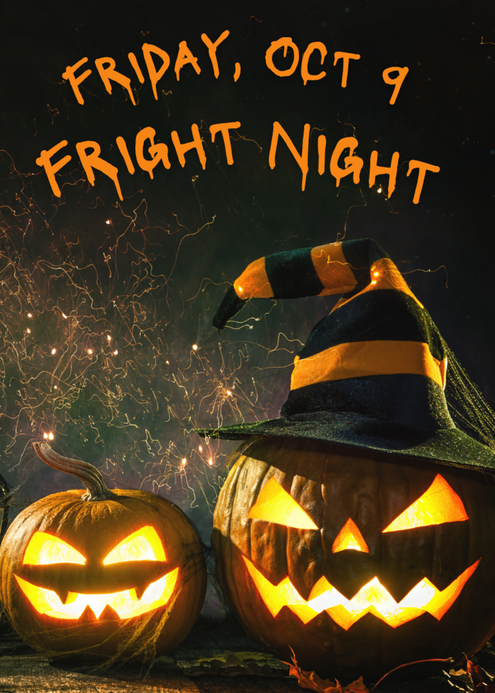Fri, October 9th Fright Night