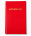 Hot Girl Shit Hardcover Journal - Red Hot