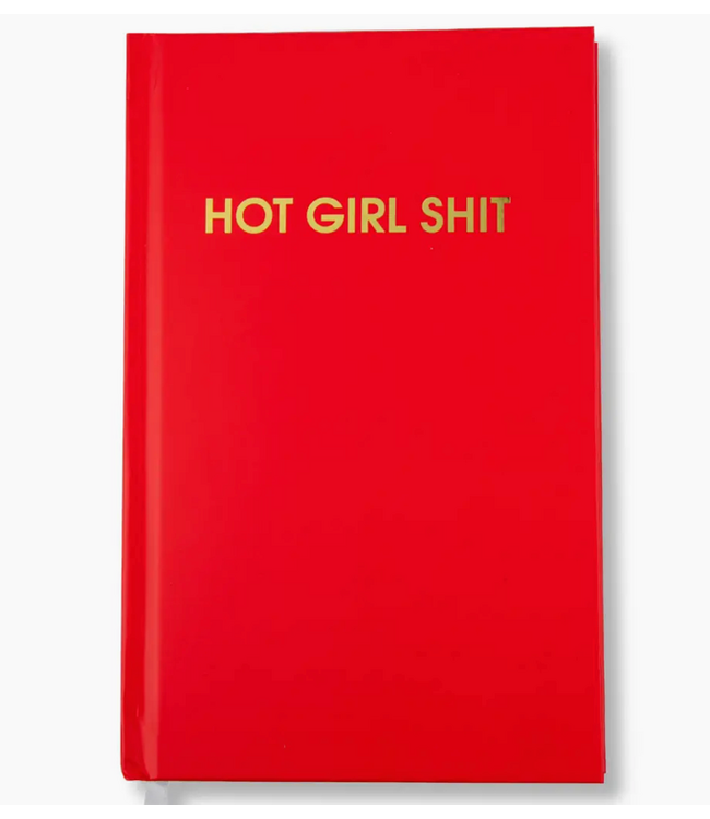 Hot Girl Shit Hardcover Journal - Red Hot