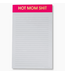 Hot Mom Shit Lined Notepad