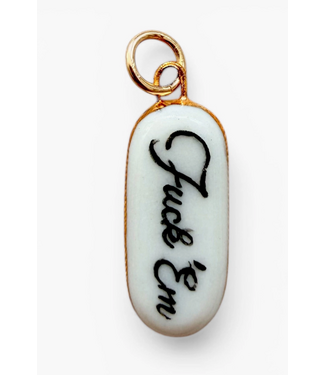 “Fuck Em” Charm- Gold