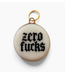 “Zero Fucks” Old English Circle Charm-