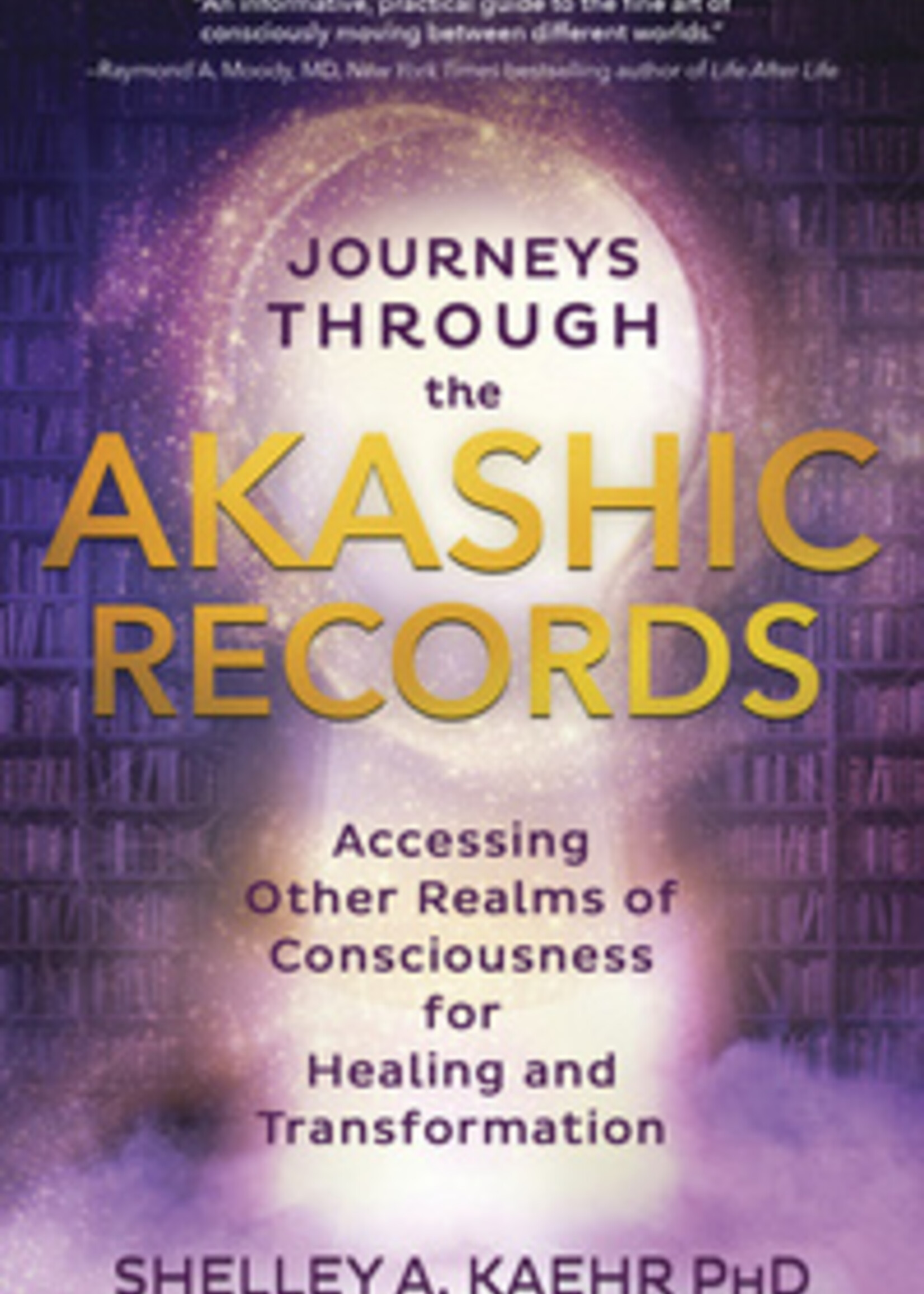 Llewellyn Publications Journeys through the Akashic Records
