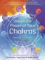 Unlock the Power of Your Chakra