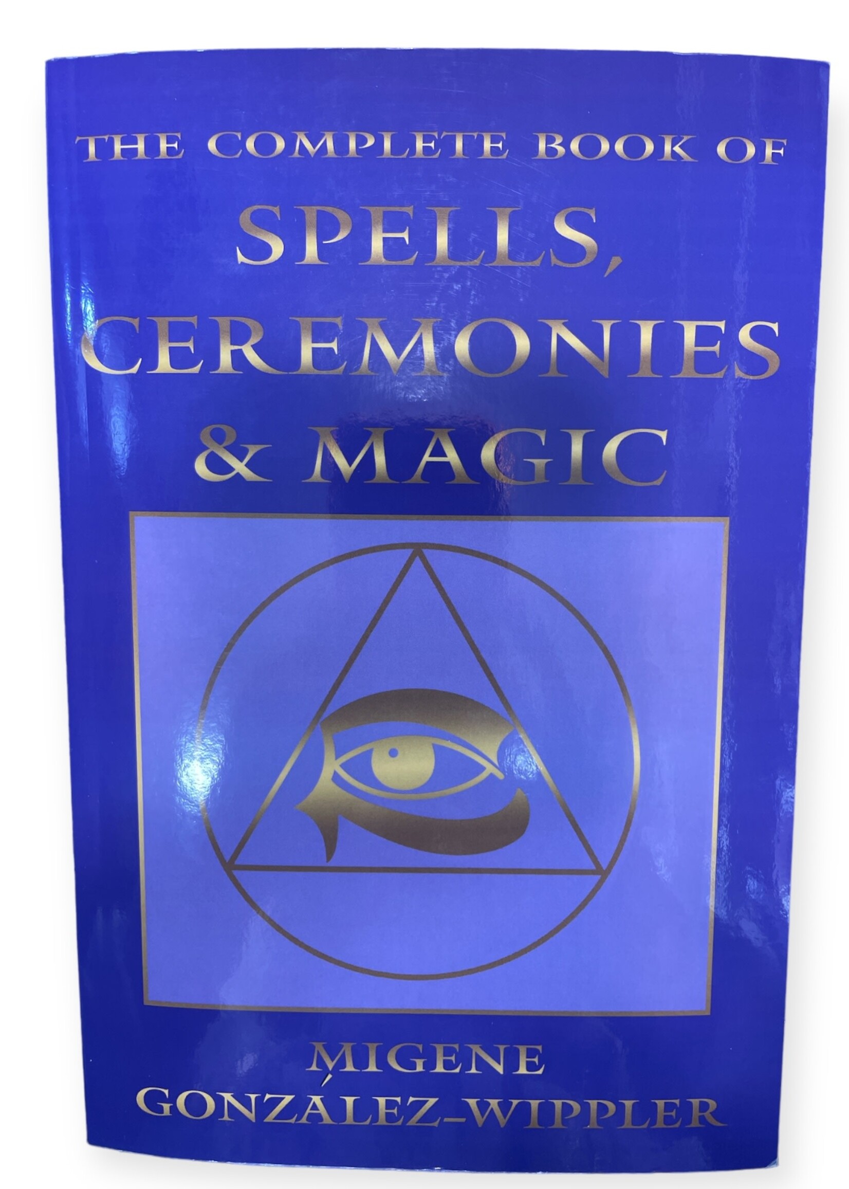 The Complete Book of Spells, Ceremonies & Magic