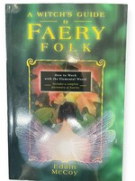 A Witch's Guide to Faery Folk