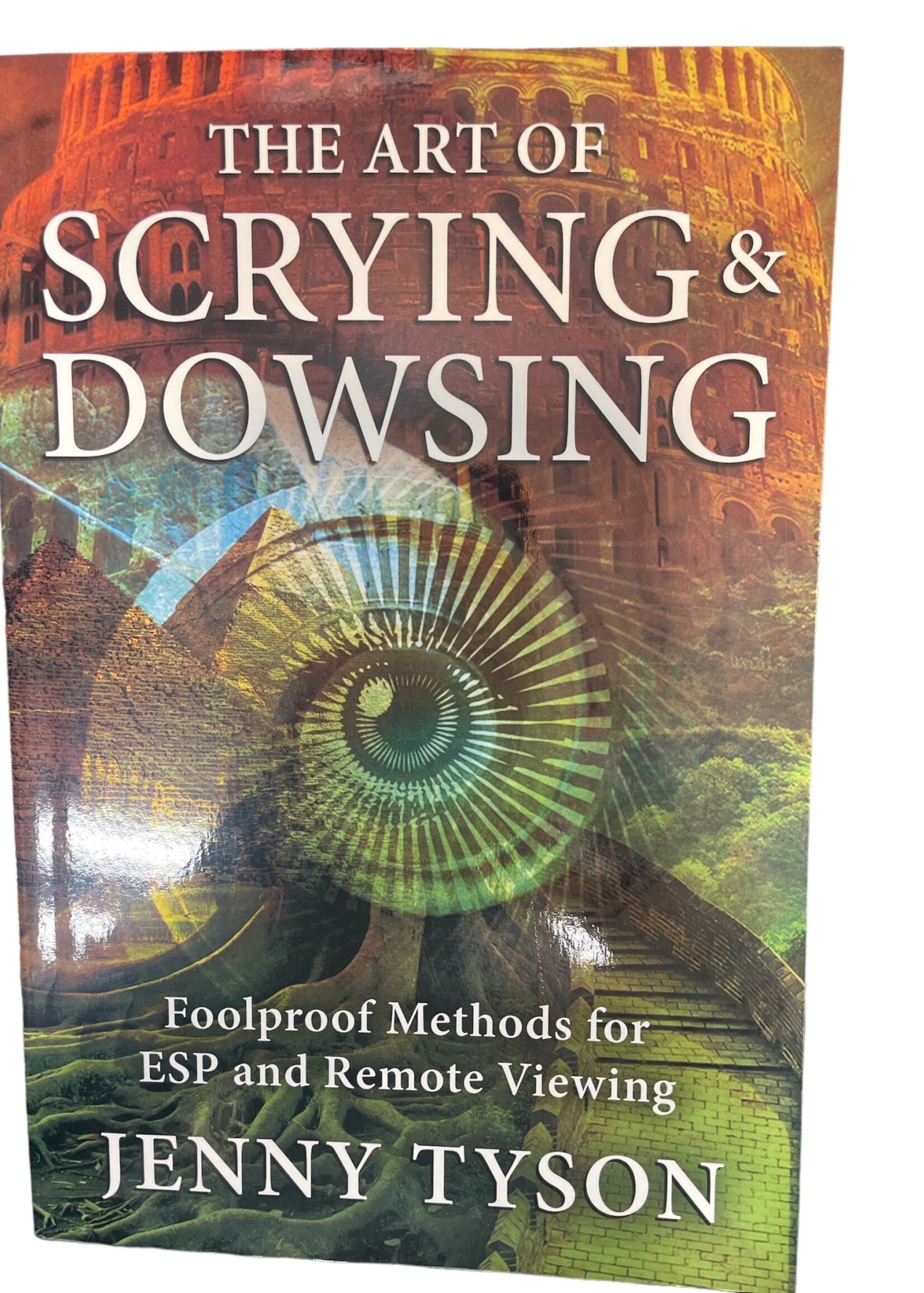 The Art of Scrying & Dowsing