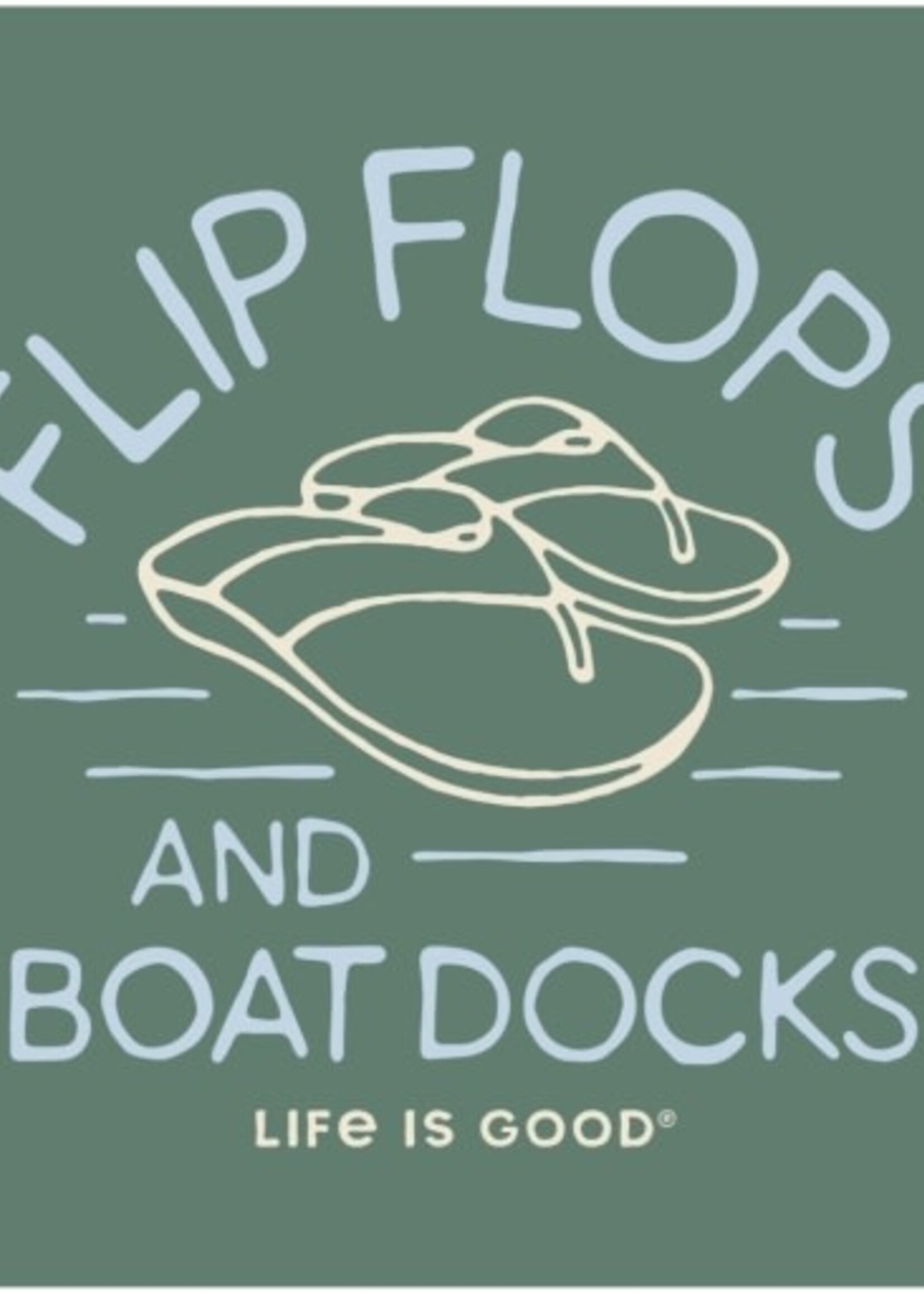 Life is Good WOMEN'S FLIP FLOPS & BOAT DOCKS SHORT SL