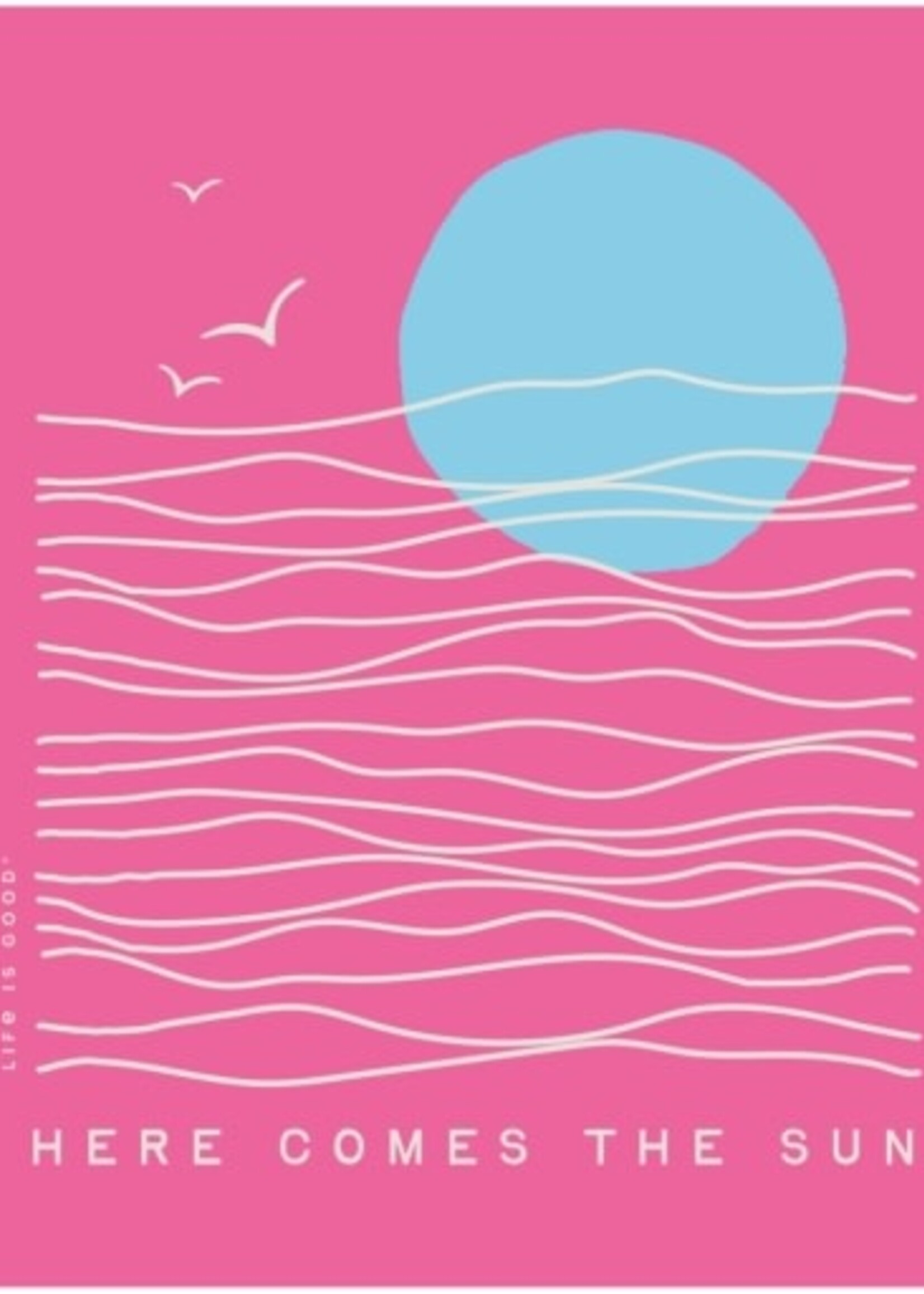 Life is Good WOMEN'S HERE COMES THE SUN AND WAVES SHO