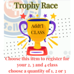 Trophy Race - ADDITIONAL Class (each up to 3)