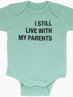 About Face Designs I still live with my parents onsie