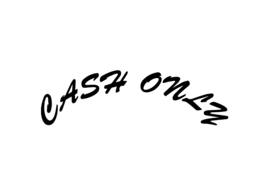 CASH ONLY