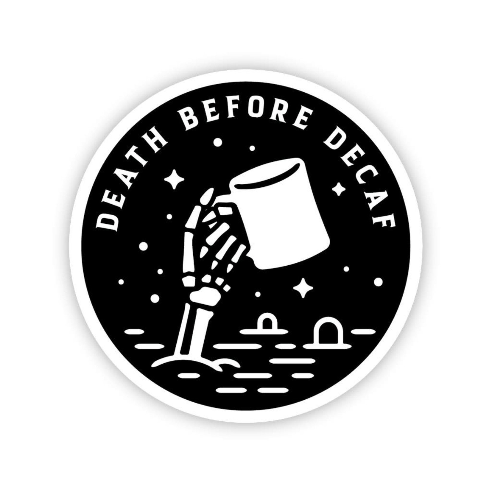 Stickers Northwest Death Before Decaf Sticker