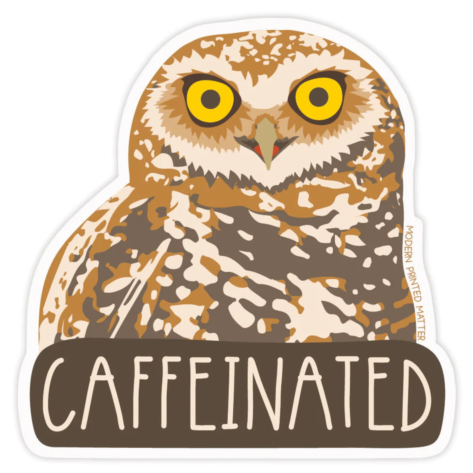 Modern Printed Matter Caffeinated Sticker