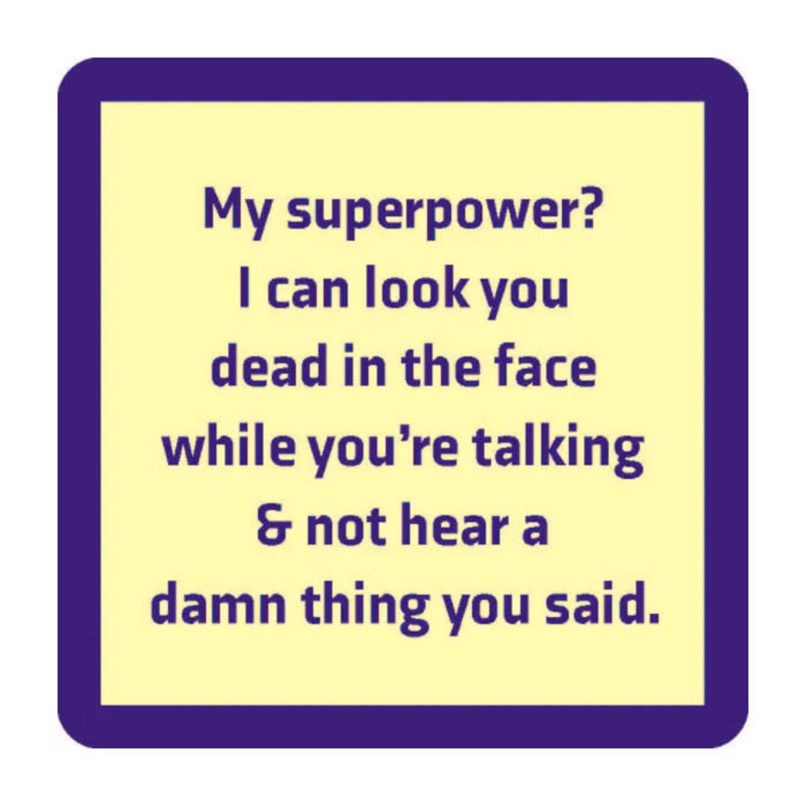 Drinks On Me Superpower Coaster