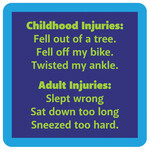 Drinks On Me Childhood Injuries Coaster