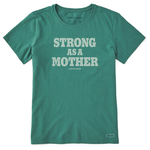 Life is Good Strong As A Mother Crusher Tee