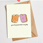 Big Moods You're The Peanut Butter to My Jelly