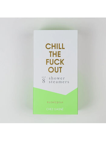 Chez Gagne Chill the Fuck Out Shower Steamers