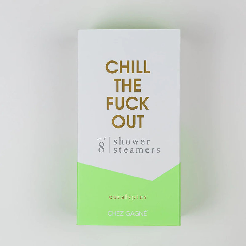 Chez Gagne Chill the Fuck Out Shower Steamers