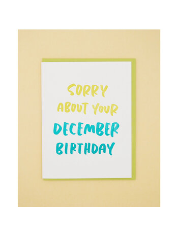 And Here We Are December Birthday Card