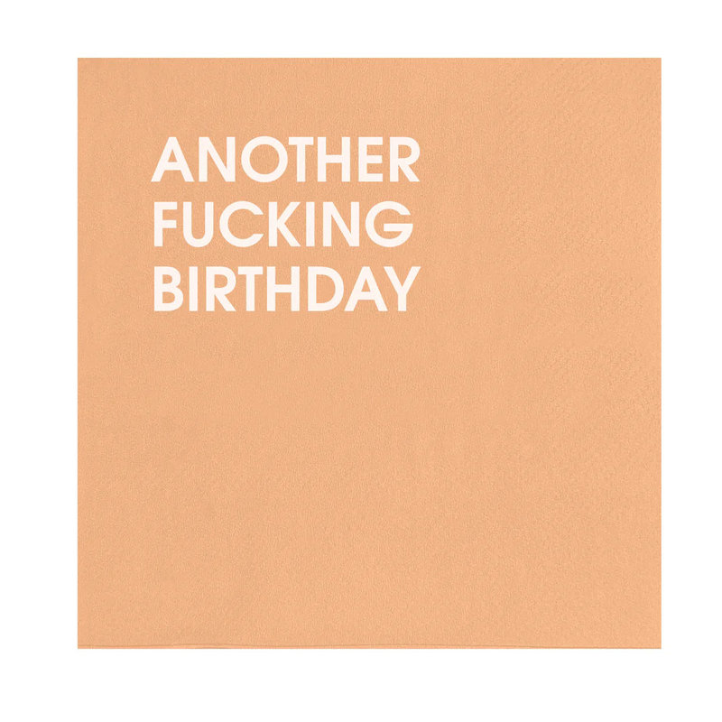 Chez Gagne Another Fucking Birthday Cocktail Napkins